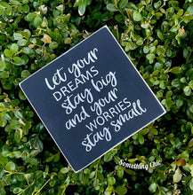 Load image into Gallery viewer, Inspirational Saying Uplifting Motivational Wood Sign 5x5 Tiered Tray Decor Farmhouse Decor
