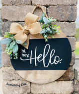 Hey Hi Hello Wood Round Door Hanger Porch Decor Wall Hanger